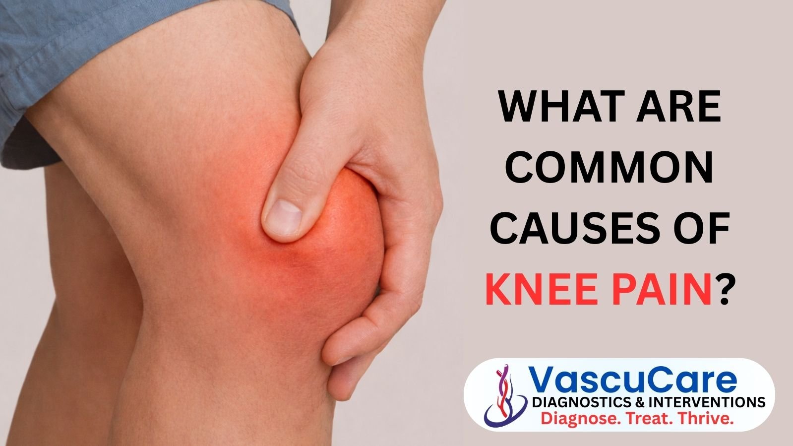KNEE PAIN CAUSES
