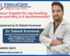 Colour Doppler for Leg Swelling When and Why Is It Recommended