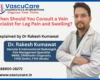 When Should You Consult a Vein Specialist for Leg Pain and Swelling (1)